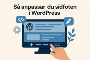 Så anpassar du sidfoten i WordPress